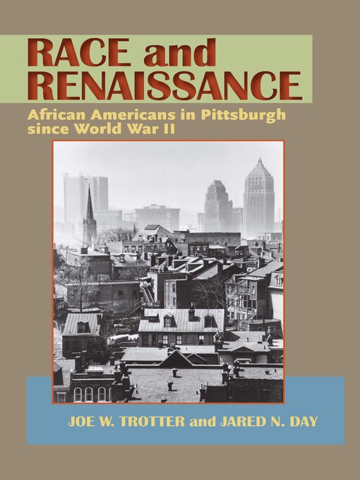 Title details for Race and Renaissance by Joe William Trotter Jr. - Available